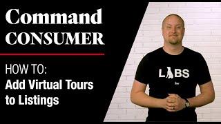 Command Consumer - How To Add Virtual Tours to Listings in Command