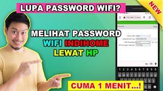  CARA MELIHAT PASSWORD WIFI INDIHOME YANG LUPA DARI HP