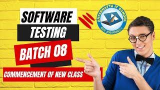 Software Testing-8 | 01-06-24 |  Commencement of New Class