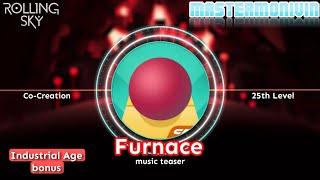 「Rolling Sky」Co-Creation Level 25 “Furnace”, music teaser | MasterMonivin