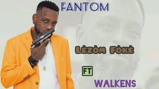 Fantom _ Lèzòm FÒKÈ (Album 2023)