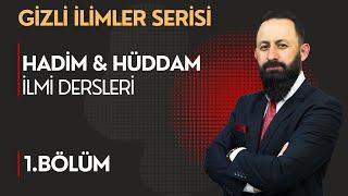 HADİM & HÜDDAM İLMİ DERSLERİ 1. BÖLÜM