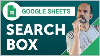 Google Sheets - Build Your Own Search Box