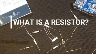 What's a Resistor?