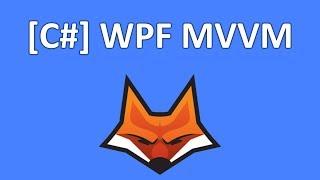 [C#] WPF MVVM. Реализация