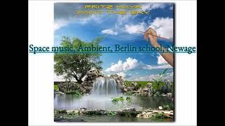 Fritz Mayr - Paint the Sky [Preview Album] (Space music, Ambient, Berlin school, Newage)HD