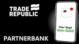 Wo liegt mein Geld bei Trade Republic?  Partnerbanken einfach finden | LAPZ Finanzen