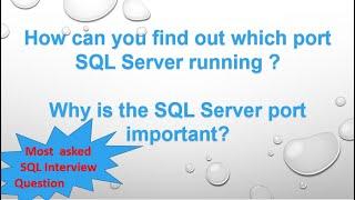 What is the default port SQL Server? Identify SQL Server TCP IP port being used