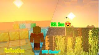 Minecraft Bsl Shader On MCPE | Best Reflecting | #mcpeshaders #minecraft