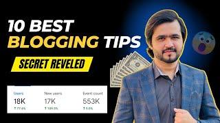 10 Best Blogging Tips to Make your 1st $1000