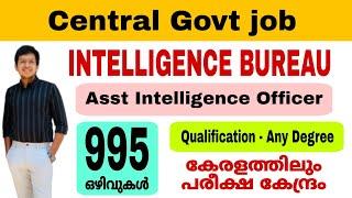 Intelligence bureau Asst Central Intelligence Officer Recruitment 2023-24 @jobhuntermalayalam