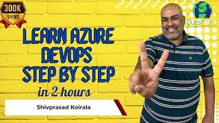 Azure DevOps Step by Step Tutorial for Beginners | DevOps Tutorial