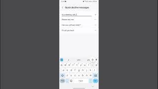 How to set quick decline message when unable to pick up the call
