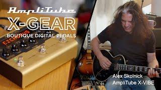 Alex Skolnick plays IK Multimedia's AmpliTube X-VIBE guitar pedal - modulation pedal demo