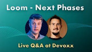 Loom's Next Phases with Alan Bateman - Live Q&A at Devoxx BE