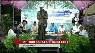 PENCERAMAH USTADZ NUR FADILAH ( USTAD TILE )