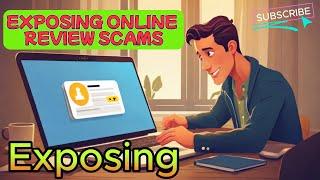 Exposing Online Review Scams: How to Spot Fake Reviews and Protect Yourself!