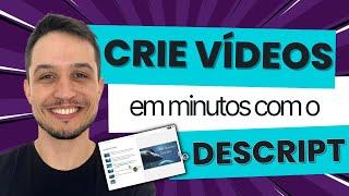 Transforme e EDITE SEUS VÍDEOS com DESCRIPT e a inteligência artificial #inteligenciaartificial