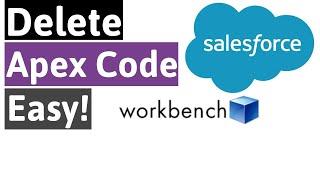 Salesforce How To Delete Apex Class From Production