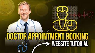 How To Make a Doctor Appointment Booking Website | #WordPress Website