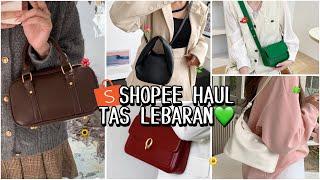 SHOPEE HAUL TAS LEBARAN 2024 | WAJIB BORONGG SUPER AESTHETIC!!