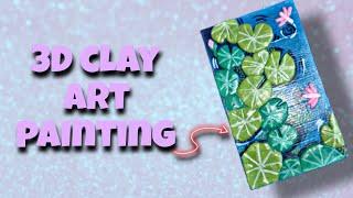 3D clay art painting | 3d painting  |#3dclayart #clayart