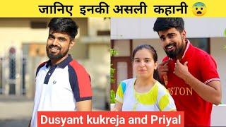 Dushyant kukreja and priyal kukreja lifestory | struggle | comedy