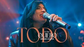 Todo Lo que Quiero  - En Vivo - Genesis Campos -