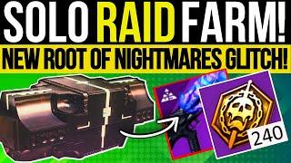 New SOLO RAID FARM! Fast ROOT OF NIGHTMARES Glitch, Easy POWER & Loot Cheese! Destiny 2 Lightfall