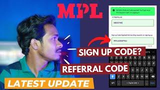 MPL Referral Code & Sign up Code | Latest Updated MPL Refer and Earn 2022 | MPL Sign up Code