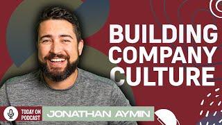 Building Company Culture | The Jono Show