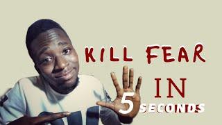 HOW TO KILL FEAR IN 5 SECONDS | This mind hack works!
