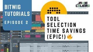 Tool Selection Time Savings (EPIC! ) | Bitwig Tutorial | [No BS Series #13]