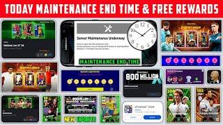 Today Maintenance End Time In eFootball 2024 | Pes Server Maintenance End Time | New Update v3.6.1