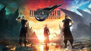 PRIMEIRA VEZ - FINAL FANTASY VII REBIRTH