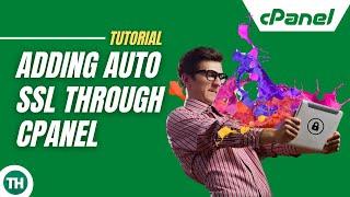 Run Auto SSL on Cpanel & Make Your Site Secure - [Tutorial]