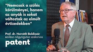 PATENT - "Nemcsak a szülés körülményei, hanem az anyák is sokat változtak az elmúlt évtizedekben"