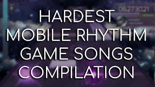 HARDEST MOBILE RHYTHM GAME SONGS COMPILATION