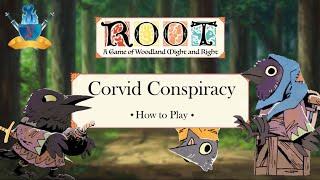 Corvid Conspiracy - How to Play - Root
