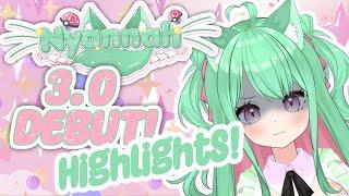 Nyannah 3.0 Re-Debut HIGHLIGHTS! 【Vtuber Debut】