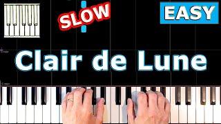 Debussy - Clair de Lune - Piano Tutorial EASY SLOW