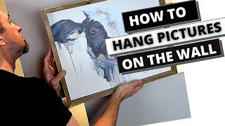 How to Hang Pictures on the Wall