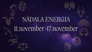 ️ Nädala Energia ️ 11.november-17.november  12 Tähemärki 