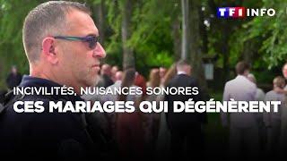 Incivilités, nuisances sonores : ces mariages qui dégénèrent