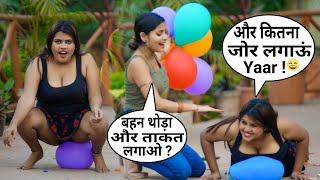 Annu Singh Uncut: Balloon Blast Challenge With 20000 Cash | Balloon Bursting | Comedy Video