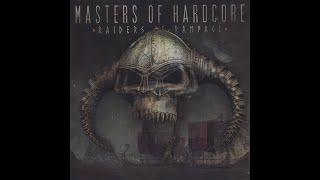 Masters Of Hardcore - Raiders Of Rampage [Full CD1] [2016]