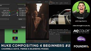 Nuke Compositing 4 Beginners #2 | channels AOVs, merge & blending modes | @FoundryTeam @BenQEurope