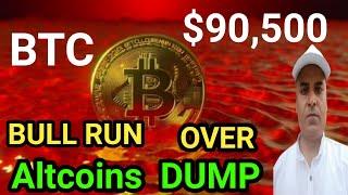 Altcoins  DUMP  BULL RUN OVER..?  || Bitcoin  CRASH  $90500 || Crazy Crypto Mintoo