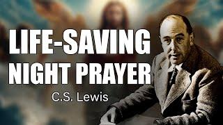 CS Lewis's Urgent Warning: The Nightly Prayer That Could Save Your Soul!