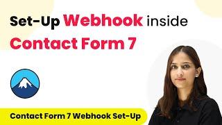 How to Set-Up Webhook Inside Contact Form 7?